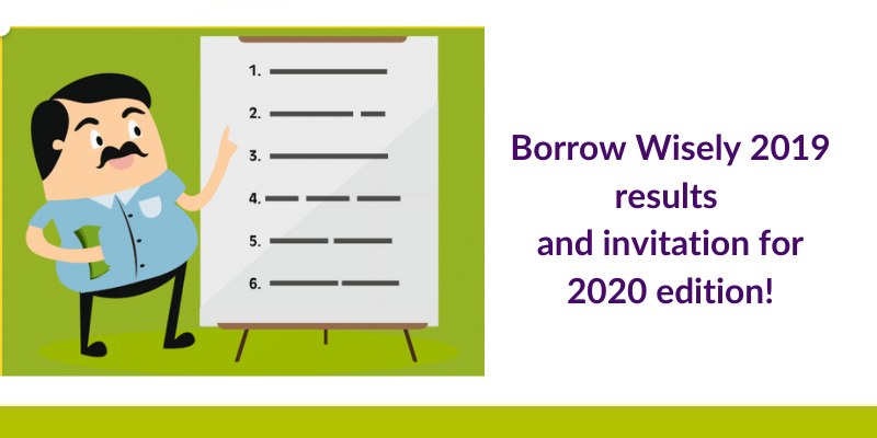 Over 1 900 000 people reached by Borrow Wisely Campaign 2019! Join us in 2020 and spread the word about smart borrowing