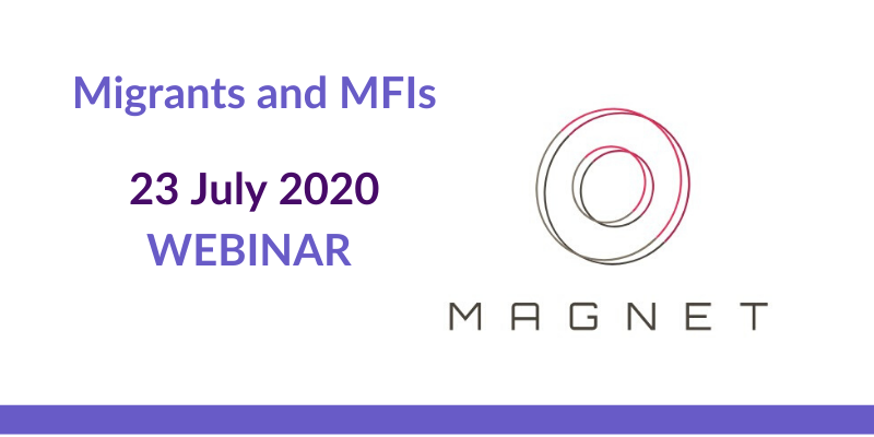 Migrant Entrepreneurs and MFIs – Why and How? Webinar (23 July 2020)