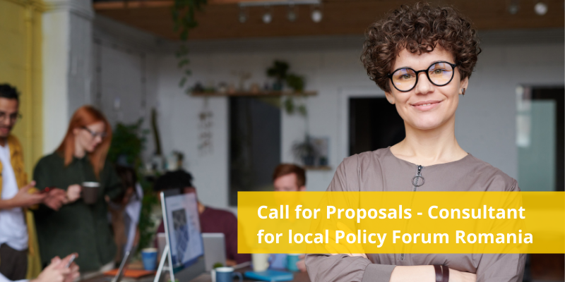 Call for Proposals – Consultant for local Policy Forum Romania