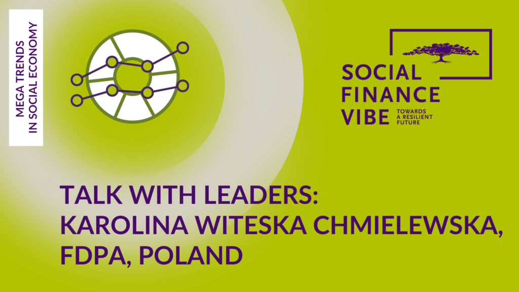 #SFV2022 Talk with Leaders: Karolina Witeska-Chmielewska, FDPA, Poland