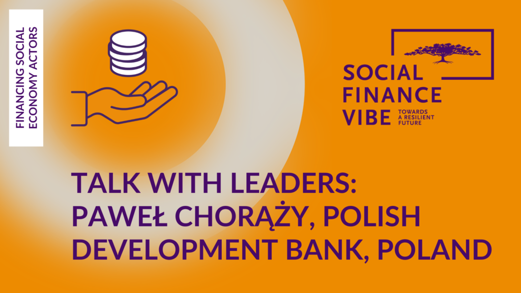 #SFV2022 Talk with Leaders: Paweł Chorąży, Polish Development Bank, Poland