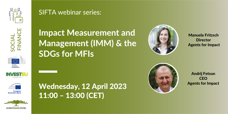 Watch SIFTA Webinar:                                                Impact Measurement and Management (IMM) & the SDGs for MFIs