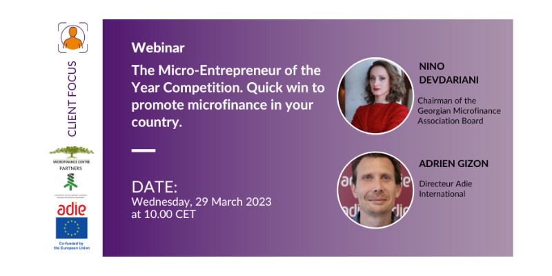 Webinar: The Micro-Entrepreneur of the Year Competition. Quick win to promote microfinance in your country.     