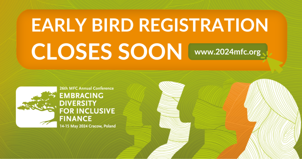 Early Bird Registration Closes Soon for MFC 26th Annual Conference Embracing Diversity for Inclusive Finance 