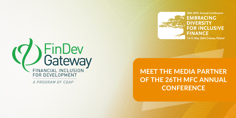 FinDev Gateway Becomes Media Partner for the 26th MFC Annual Conference Embracing Diversity for Inclusive Finance 