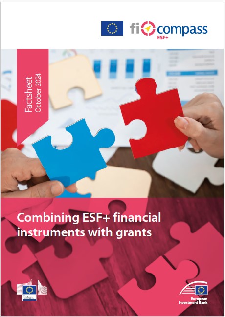 Combining ESF+ financial instruments with grants